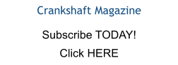 Crankshaft Magazine Subscribe TODAY! Click HERE